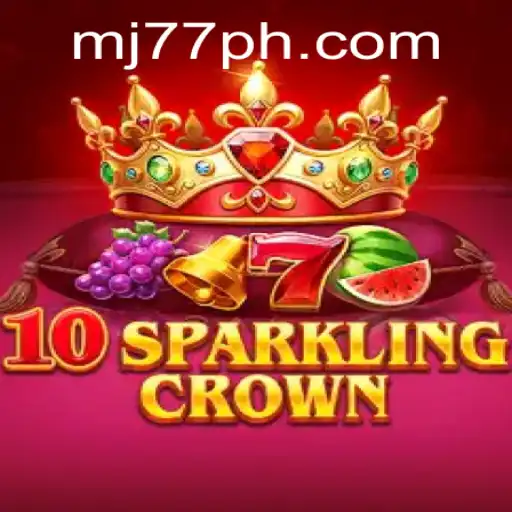 The Fascinating World of 10SparklingCrown: A Game Revolutionized by MJ77