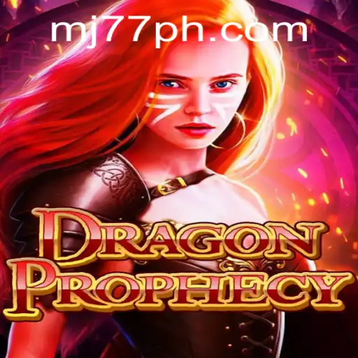 DragonProphecy: Unveiling the Mystical World of MJ77